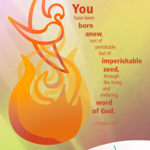 Born of imperisable seed