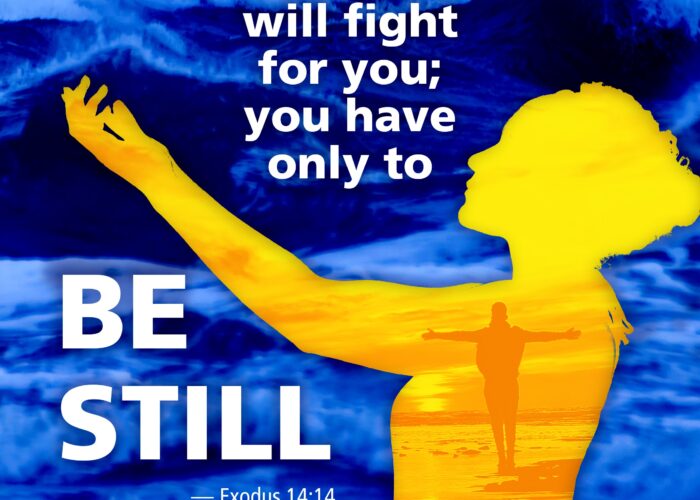 Just be still